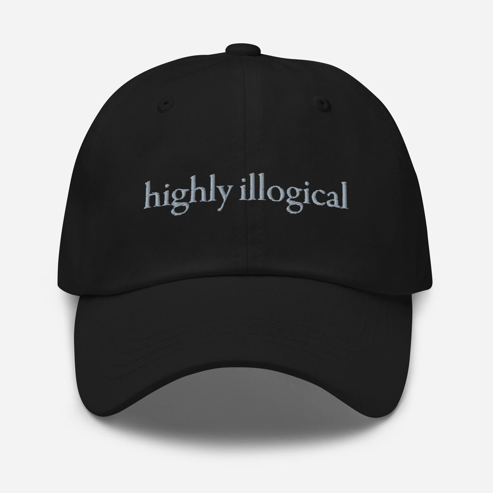 Highly illogical hat Gray Text Embroidered Dad cap | Funny Quotes